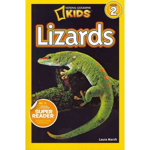 

National Geographic Readers: Lizards. Level 2