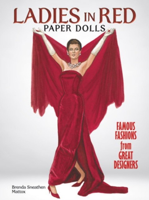 

Ladies in Red Paper Dolls. Famous Fashions from Great Designers