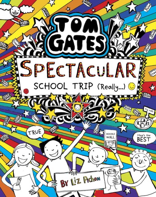 

Tom Gates. Spectacular School Trip (Really...)