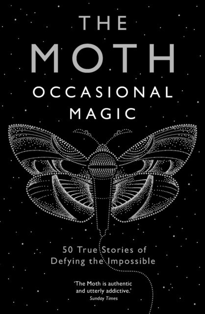

The Moth. Occasional Magic
