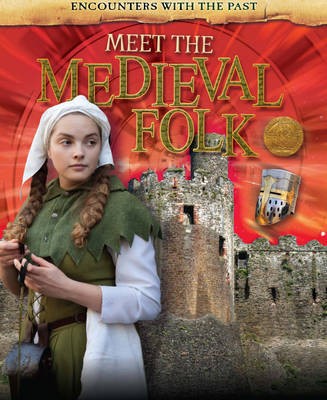 

Meet the Medieval Folk