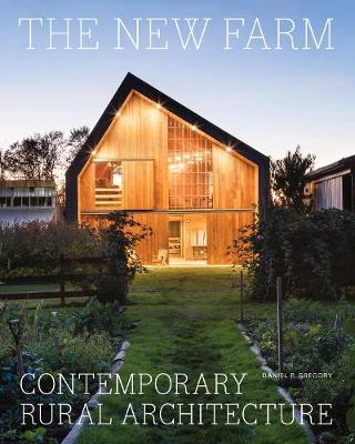 

The New Farm. Contemporary Rural Architecture