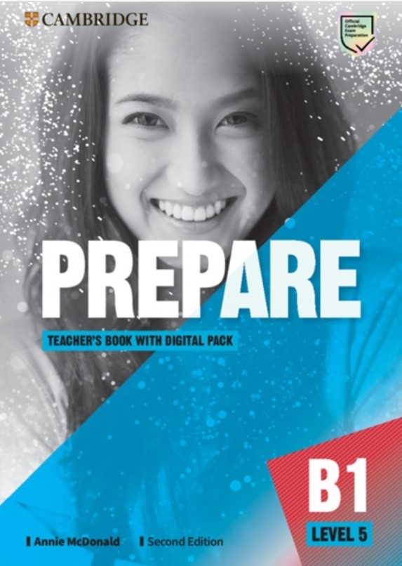 

Prepare. Level 5. Teacher`s Book with Digital Pack