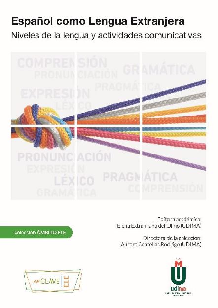 

Espanol Como Lengua Extranjera. Niveles de la lengua y actividades comunicativas