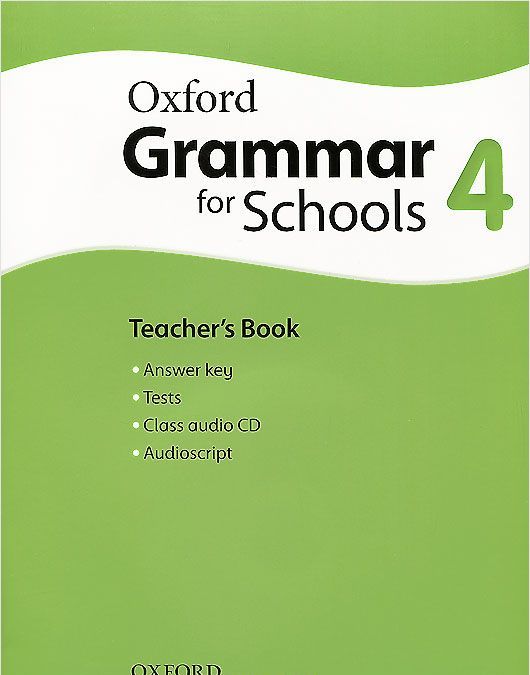 

Oxford Grammar for Schools: 4: Teacher`s Book: Level A2 (+ CD-ROM)