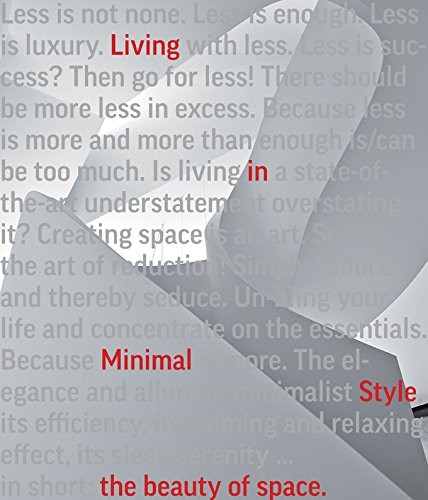 

The Beauty of Space. Living in Minimal Style