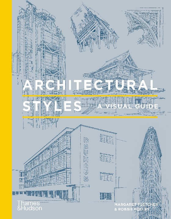 

Architectural Styles. A Visual Guide
