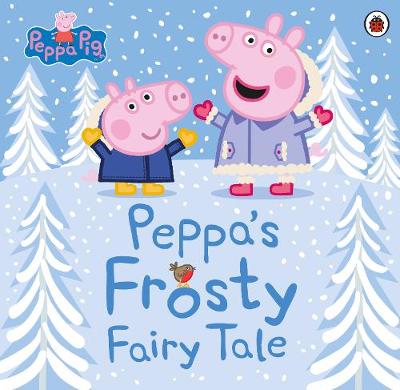 

Peppa`s Frosty Fairy Tale