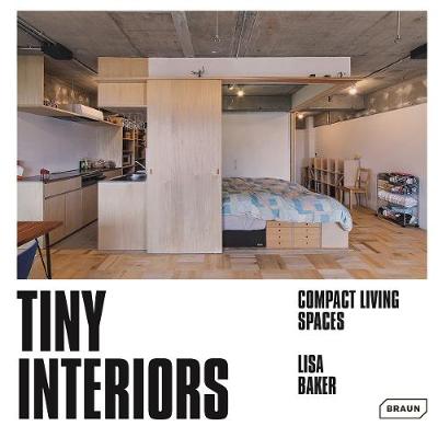 

Tiny Interiors : Compact Living Spaces