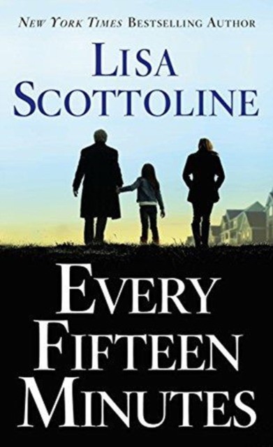 

Every Fifteen Minutes