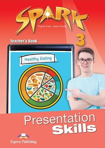

Spark 3. Presentation Skills. Teacher`s Book. Monstertrackers