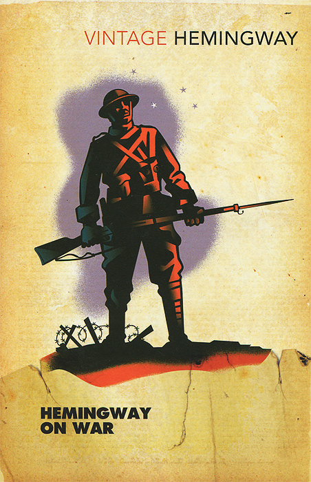 

Hemingway on War