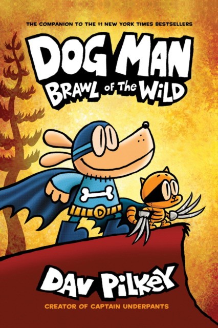 

Dog Man 6. Brawl of the Wild