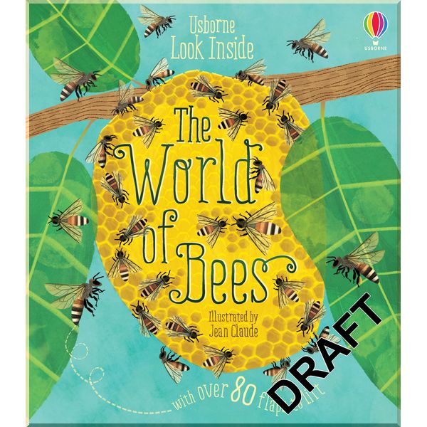 

Usborne Look Inside the World of Bees. Emily Bone. ISBN:9781474983198