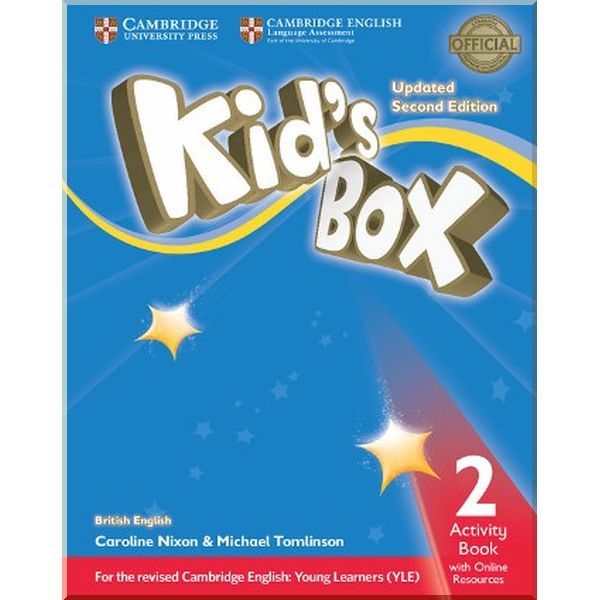

Kid's Box Updated Second Edition 2 Activity Book with Online Resources. Michael Tomlinson, Caroline Nixon. ISBN:9781316628751