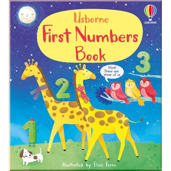 

Usborne First Numbers Book. Matthew Oldham and Mary Cartwright. ISBN:9781474986755