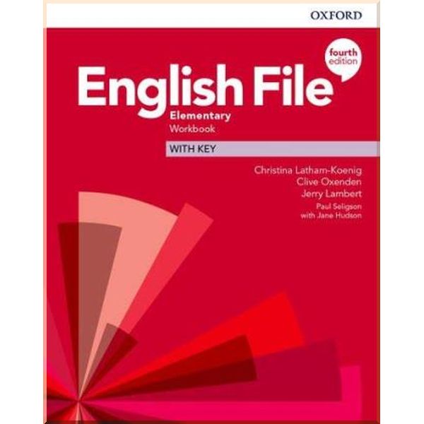 

English File Fourth Edition Elementary Workbook with key. Clive Oxenden, Christina Latham-Koenig. ISBN:9780194032896