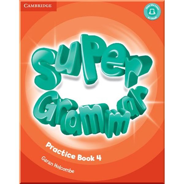 

Super Minds 4 Super Grammar. Garan Holcombe. ISBN:9781316631485
