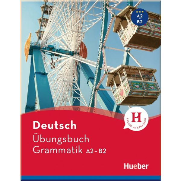 

Deutsch Ubungsbuch Grammatik A2-B2. Susanne Geiger, Sabine Dinsel. ISBN:9783191317218