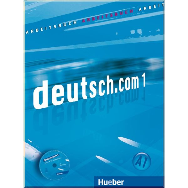 

Deutsch.com 1 Arbeitsbuch mit Audio-CD. Carmen Cristache, Birgit Kirchner. ISBN:9783190116584