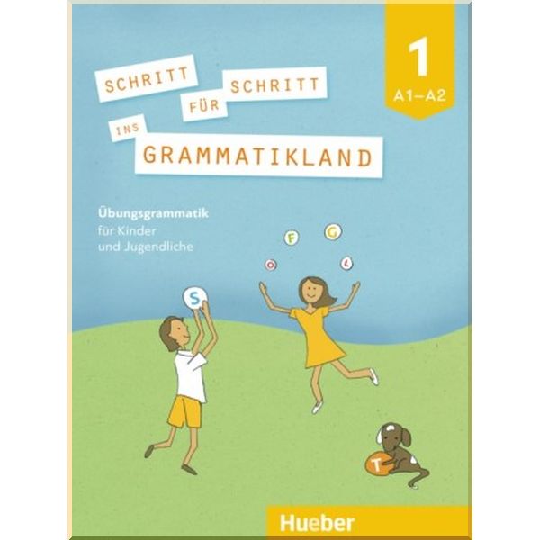 

Schritt fur Schritt ins Grammatikland 1. Eleni Frangou, Amalia Petrowa. ISBN:9783190373963
