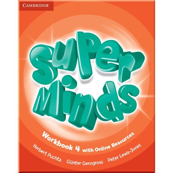 

Super Minds 4 Workbook with Online Resources. Herbert Puchta, Gunter Gerngross. ISBN:9781107483033