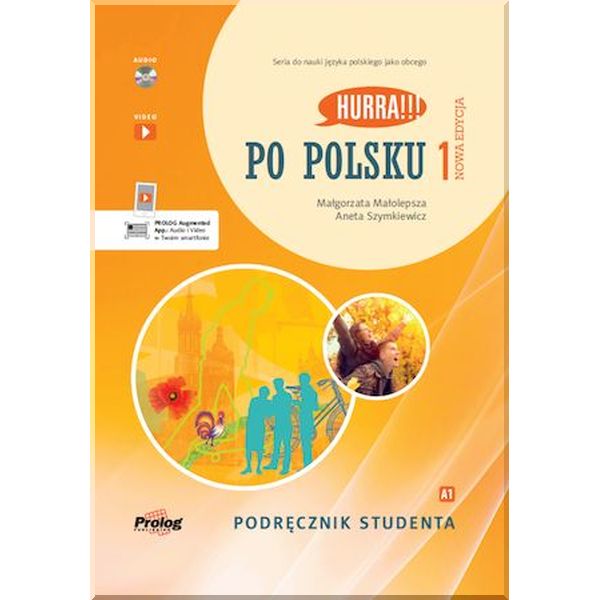 

Hurra!!! Po Polsku Nowa Edycja 1 Podrecznik Studenta z CD. Malgorzata Malolepsza, Aneta Szymkiewicz. ISBN:9788360229385