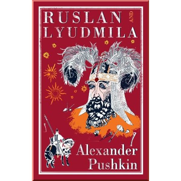

Ruslan and Lyudmila. Alexander Pushkin. ISBN:9781847492968