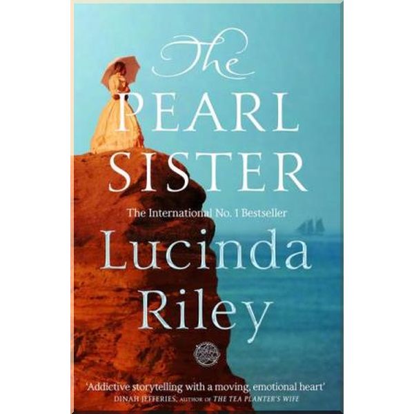 

The Pearl Sister (Book 4). Lucinda Riley. ISBN:9781509840076