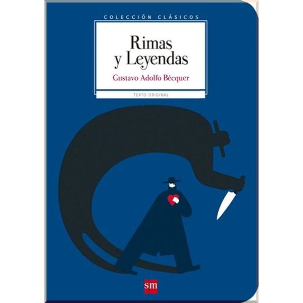 

Rimas y leyendas. Gustavo Adolfo Becquer. ISBN:9788467585025