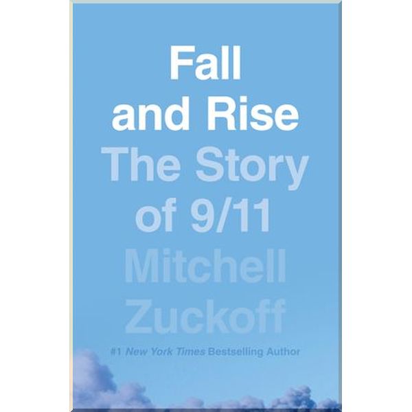 

Fall and Rise: The Story of 9/11. Mitchell Zuckoff. ISBN:9780008342098