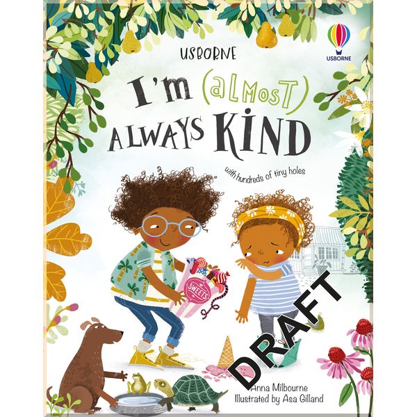 

Usborne I'm (Almost) Always Kind. Anna Milbourne. ISBN:9781474983303