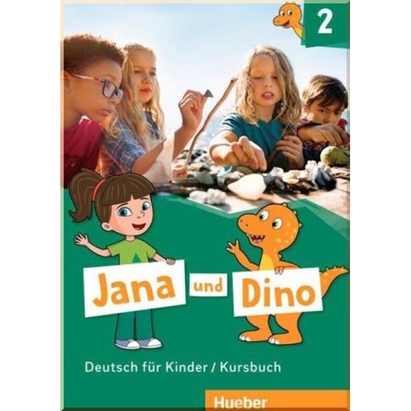 

Jana und Dino 2 Kursbuch. Michael Priestoth, Manuela Georgiakaki. ISBN:9783192010613