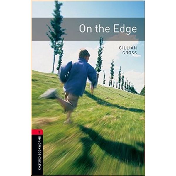 

On the Edge. Gillian Cross. ISBN:9780194791243