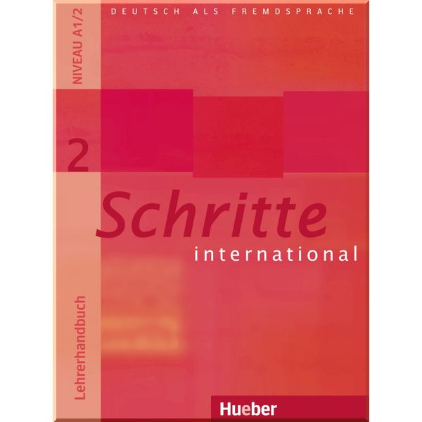 

Schritte international 2 Lehrerhandbuch. Isabel Kramer-Kienle, Petra Klimaszyk. ISBN:9783190218523