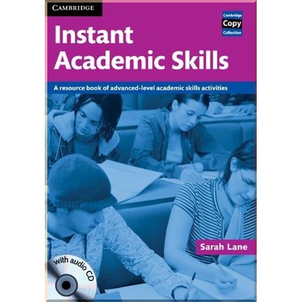 

Instant Academic Skills with Audio CD. Sarah Lane. ISBN:9780521121620