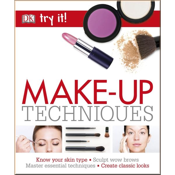 

DK Make-Up Techniques. Dorling Kindersley. ISBN:9780241240694