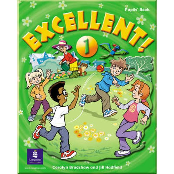 

Excellent! 1 Pupil's Book. Jill Hadfield, Coralyn Bradshaw. ISBN:9780582778344