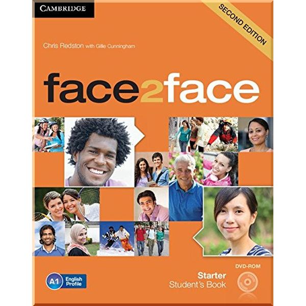 

face2face Second Edition Starter Student's Book with DVD-ROM. Gillie Cunningham, Chris Redston. ISBN:9781107654402