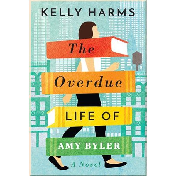

The Overdue Life of Amy Byler. Kelly Harms. ISBN:9781542040570