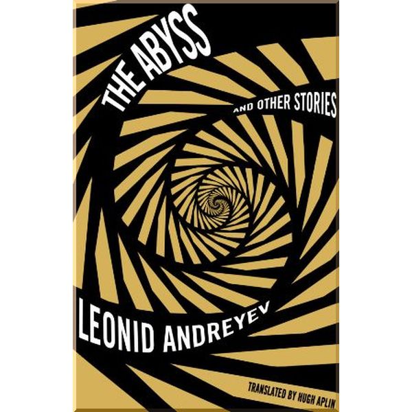 

The Abyss and Other Stories. Leonid Andreyev. ISBN:9781847497239