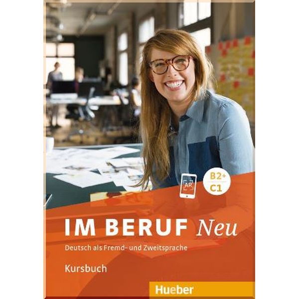 

Im Beruf Neu B2+/C1 Kursbuch. Dr. Sabine Schluter. ISBN:9783192611902