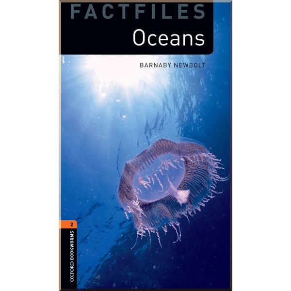 

Oceans. Barnaby Newbolt. ISBN:9780194794435