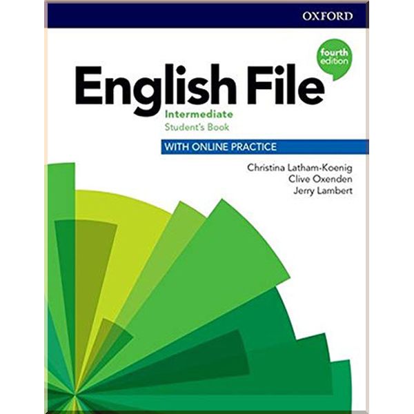 

English File Fourth Edition Intermediate Student's Book with Online Practice. Clive Oxenden, Christina Latham-Koenig. ISBN:9780194035910