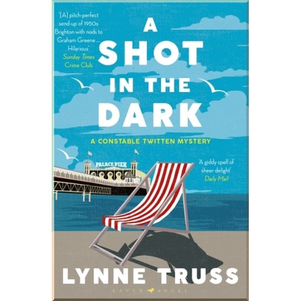 

A Shot in the Dark. Lynne Truss. ISBN:9781408890486