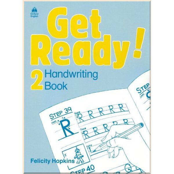 

Get Ready! 2 Handwriting Book. Felicity Hopkins. ISBN:9780194339216