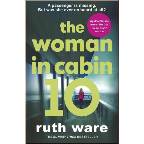 

The Woman in Cabin 10. Ruth Ware. ISBN:9780099598237