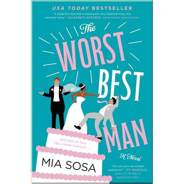 

The Worst Best Man. Mia Sosa. ISBN:9780062909879
