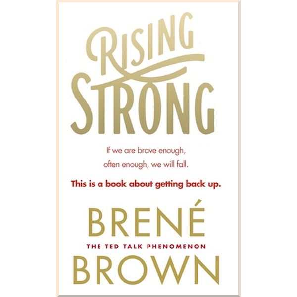 

Rising Strong. Brene Brown. ISBN:9780091955038