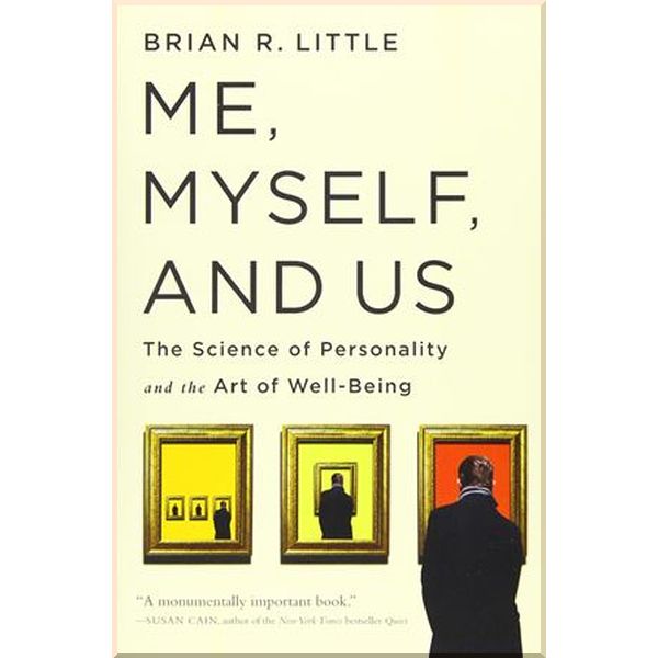 

Me, Myself, and Us. Brian R. Little. ISBN:9781610396387